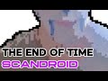 [DOLBAEB COVER] Scandroid - The End Of Time (3FORCE remix)