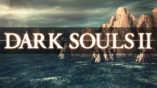 Dark Souls 2 - второй трейлер
