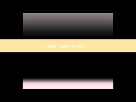 Mica ft Samuel - Alles of niets + Lyrics + HD