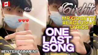 Download lagu MR.GOGETIT (K2) - ONE LAST SONG / TAKE CARE 🇨🇦 (Lyric Video) #k2 mp3