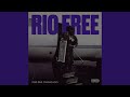 RIO FREE A T Mixxx