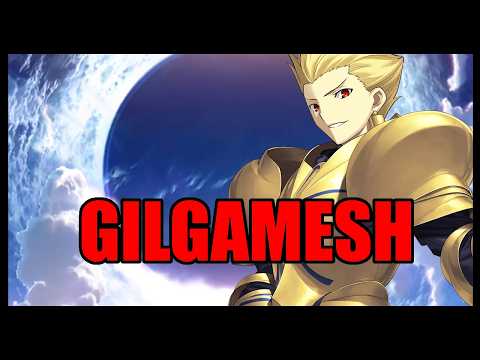 How Good is Gilgamesh [Fate/Grand Order]