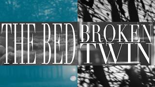 Lutalo – “The Bed / Broken Twin”