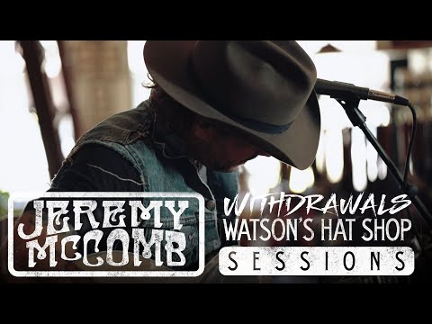 Jeremy McComb - Withdrawals (Watson's Hat Shop Sessions)