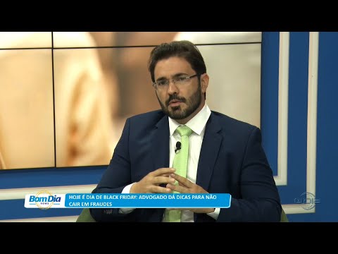 Advogado dá dicas para consumidores não caírem em fraudes na Black Friday 25 11 2022