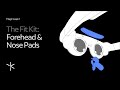 Magic Leap 2 | The Fit Kit Forehead and Nose Pads