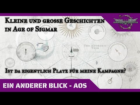 Ein anderer Blick auf kleine und große Geschichten in Age of Sigmar