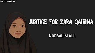Download lagu Norsalim Ali - Justice For Zara Qairina (lirik) mp3 Download lagu Norsalim Ali - Justice For Zara Qairina (lirik) mp3