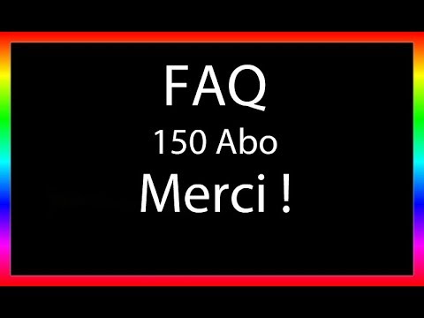 FAQ 150 Abonné