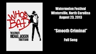Who's Bad Michael Jackson Tribute - Smooth Criminal @ Winterville, NC - August 23, 2013