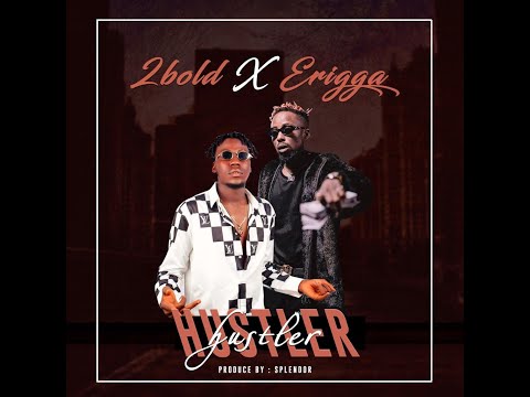 2Bold - Hustler  Ft. Erigga (Official Video)