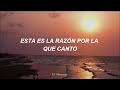 Phil Wickham - Reason I Sing [Sub- Español] / VIDEO