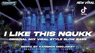 Download lagu Dj I Like This Viral Style Slow Bass Ngukkk • Dj yang diputar BREWOG AUDIO mp3