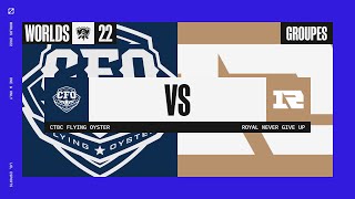 Worlds 2022 - Group Stage - D8 - CFO vs RNG