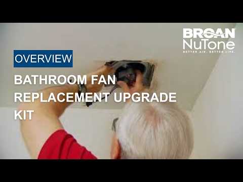 Easy Bathroom Fan Replacement with a Broan‑NuTone Upgrade Kit | No Attic Access