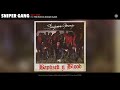 Sniper Gang Day One Audio Feat PnB Rock Kodak Black