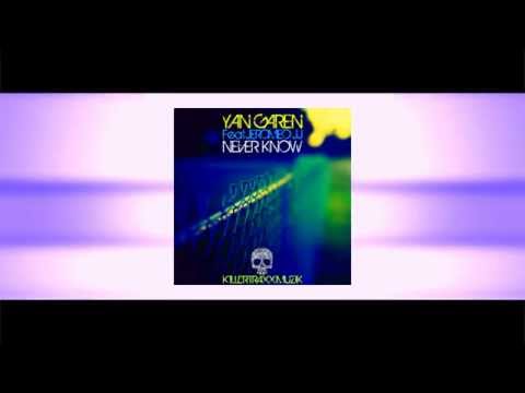 Yan Garen Feat Jeromeo JJ - Never Know (Original Mix) ***Killertraxx Muzik***