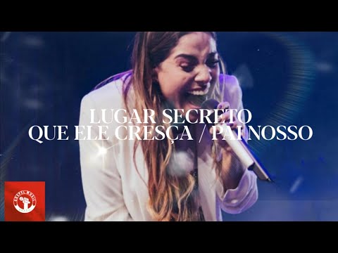 Gabriela Rocha - Lugar Secreto / Que Ele Cresça / Pai Nosso | Ao Vivo Na Lagoinha Niterói