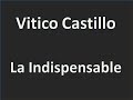 Vitico%20Castillo%20-%20La%20Indispensable