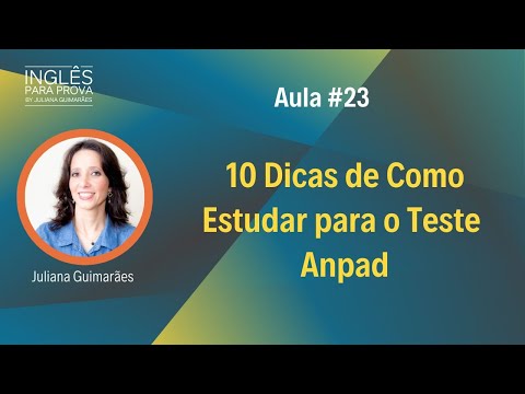 Aula #23 – 10 Dicas de como estudar para o teste Anpad | Juliana Guimarães