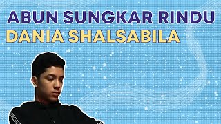 Download lagu Abun Sungkar Rindu Dania Shalsabilla I #SampaikanRindu mp3 Download lagu Abun Sungkar Rindu Dania Shalsabilla I #SampaikanRindu mp3