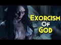 THE EXORCISM OF GOD 2022 Explained In Hindi Mexican Horror Movie Esa Concept Nhi Dekha Hoga