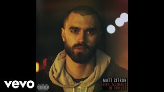 Matt Citron - Never Worried (Audio)
