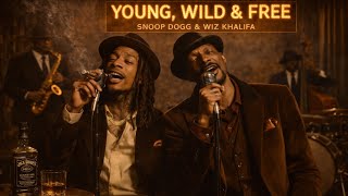 Download lagu Young, Wild & Free - #snoopdogg #wizkhalifa - 1950 Soul Version mp3