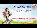 Going Places Mind Map Summary Flamingo Class 12 AR Barton Poonam Thakur