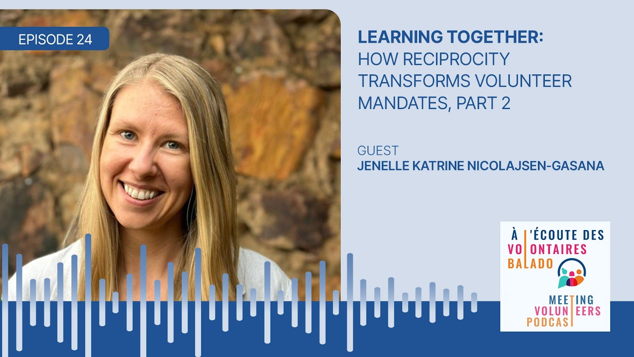Learning Together: How Reciprocity Transforms Volunteer Mandates, part 2