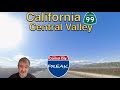 California 99 The Central Valley