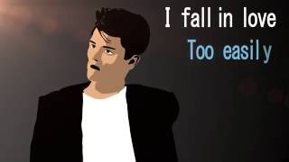 I Fall In Love Too Easily