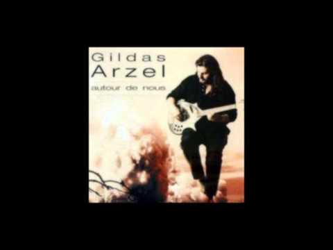 Gildas Arzel - J'avais.