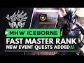 Monster Hunter World Iceborne | Boost You Master Rank - New Event Quests