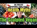 The Sculpted Vegan - Kim Constable Says Fruit is Making People FAT!!! My Rant!!!