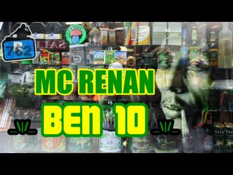 MC RENAN - BEN 10 ♫♪ ' |Vs. Nova|