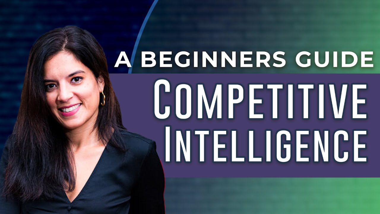 Competitive Intelligence: A beginners guide.