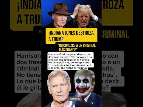 🚨 ¡BRUTAL! Harrison Ford humilla al Presidente Trump: \