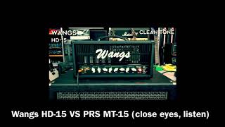 Video thumbnail for PRS MT-15 vs Wangs HD-15 by Wangs Amps