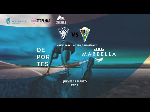 ⚽️ MARBELLA FCF 🆚 AD PABLO PICASSO CFF