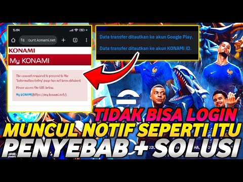 SOLUSI CONSENT REQUIRED SAAT LOGIN AKUN EFOOTBALL | CARA MENGATASI TIDAK BISA LOGIN LEWAT KONAMI ID