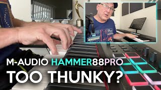 Video thumbnail for M-AUDIO HAMMER 88 PRO Keybed Thunk Report | Keybed Spongy and Thunky? Or Just Right? by Cre8iv Keyboards