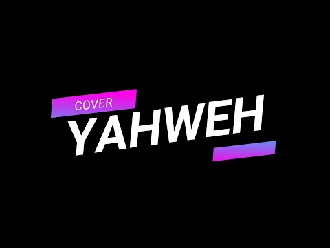 YAHWEH | Márcio e Dani Macedo ( Cover )