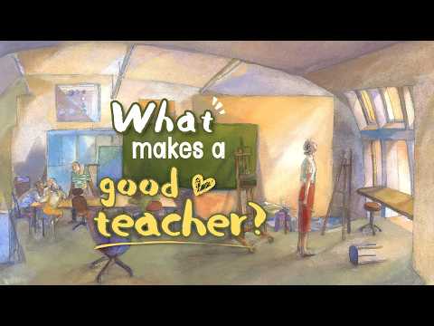 What makes a good teacher?