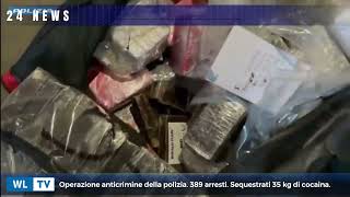 Operazione anticrimine della polizia. 389 arresti. Sequestrati 35 kg di cocaina.
