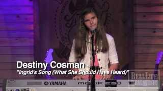Destiny Cosman: "Ingrid's Song (What She Should Have Heard)"