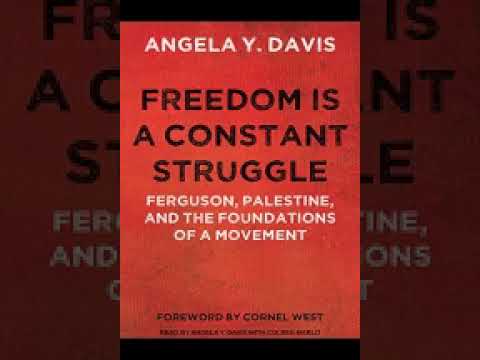 Freedom Is a Constant Struggle Ferguson, Palestine, and the Foundations of a Movement Angela Davis