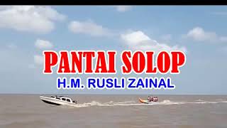 Download lagu Lagu Pantai Solop HM Rusli Zaenal #solopbeach mp3 Download lagu Lagu Pantai Solop HM Rusli Zaenal #solopbeach mp3