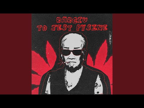 BABCIU TO JEST PYSZNE