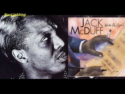 Jack McDuff - From The Pulpit (from the cd: Write On, Capt'n, 1993)